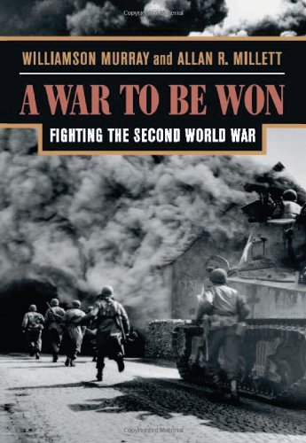 Book Cover A War To Be Won: Fighting the Second World War