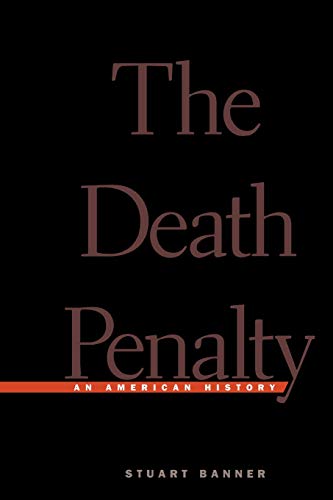 Book Cover The Death Penalty: An American History