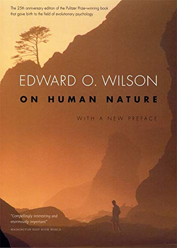 Book Cover On Human Nature: Twenty-Fifth Anniversary Edition, With a New Preface