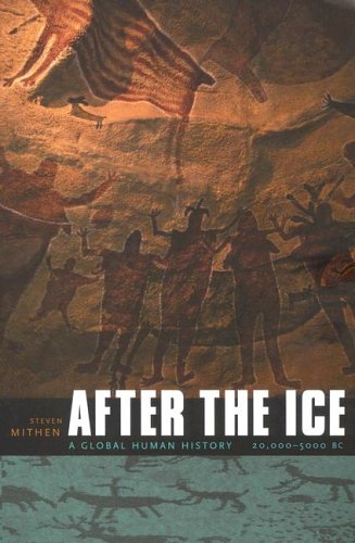 Book Cover After the Ice: A Global Human History 20,000-5000 BC
