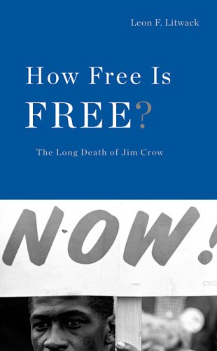 Book Cover How Free Is Free?: The Long Death of Jim Crow (The Nathan I. Huggins Lectures)