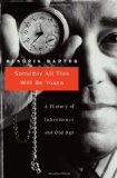 Someday All This Will Be Yours: A History of Inheritance and Old Age