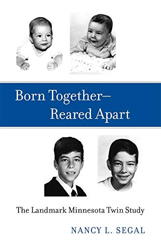 Book Cover Born Togetherâ€•Reared Apart: The Landmark Minnesota Twin Study