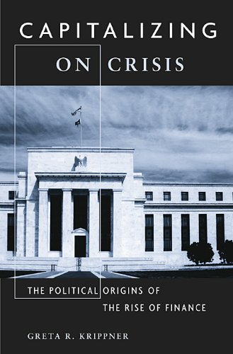 Book Cover Capitalizing on Crisis: The Political Origins of the Rise of Finance