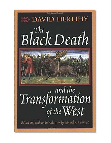 Book Cover The Black Death and the Transformation of the West