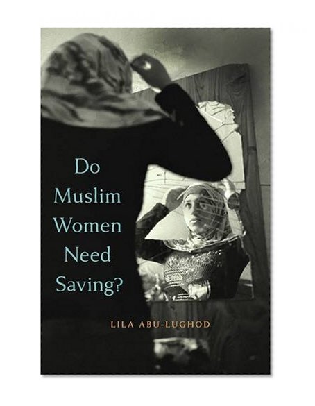 Book Cover Do Muslim Women Need Saving?