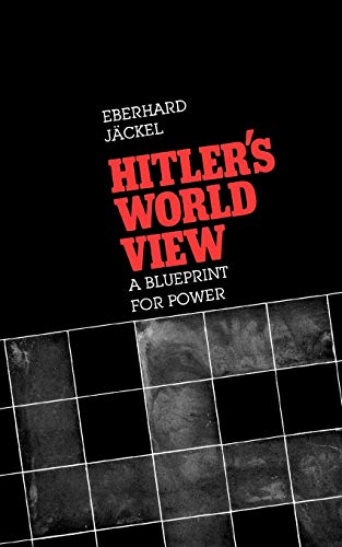 Book Cover Hitler's World View: A Blueprint for Power