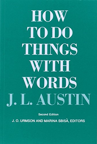 Book Cover How to Do Things with Words: Second Edition (The William James Lectures)