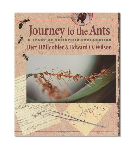 Book Cover Journey to the Ants: A Story of Scientific Exploration