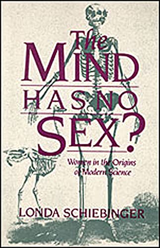 Book Cover The Mind Has No Sex?: Women in the Origins of Modern Science