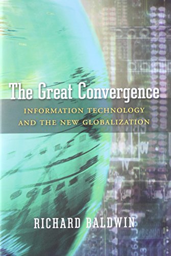 Book Cover The Great Convergence: Information Technology and the New Globalization