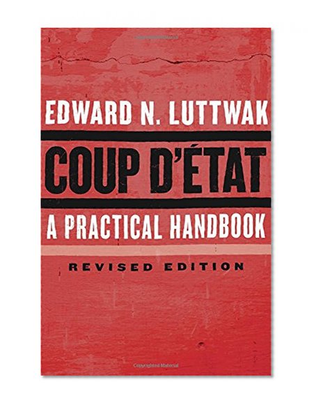 Book Cover Coup d'État: A Practical Handbook, Revised Edition