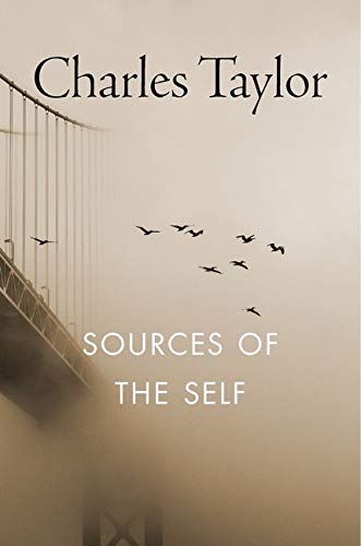 Book Cover Sources of the Self: The Making of the Modern Identity