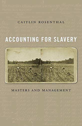 Book Cover Accounting for Slavery: Masters and Management