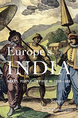Book Cover Europeâ€™s India: Words, People, Empires, 1500â€“1800