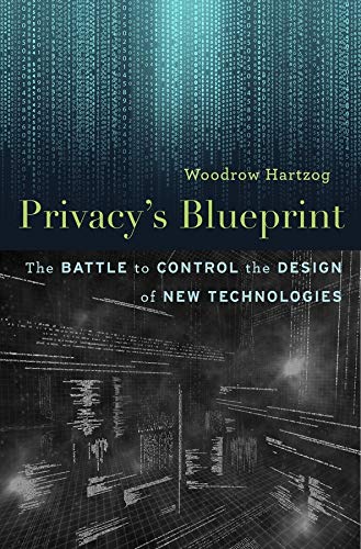 Book Cover Privacyâ€™s Blueprint: The Battle to Control the Design of New Technologies