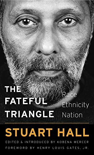 Book Cover The Fateful Triangle: Race, Ethnicity, Nation (The W. E. B. Du Bois Lectures)