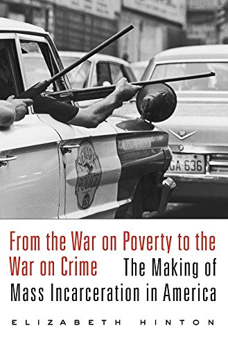 Book Cover From the War on Poverty to the War on Crime: The Making of Mass Incarceration in America