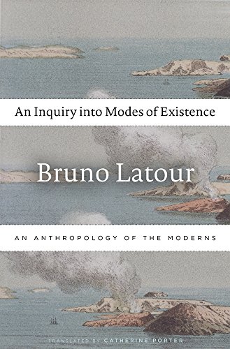 Book Cover An Inquiry into Modes of Existence: An Anthropology of the Moderns