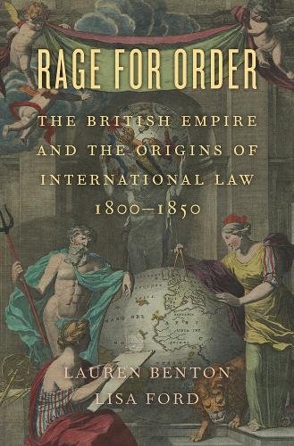 Book Cover Rage for Order: The British Empire and the Origins of International Law, 1800-1850