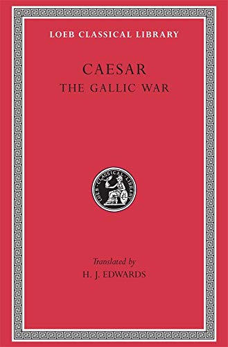 Book Cover Caesar: The Gallic War (Loeb Classical Library)