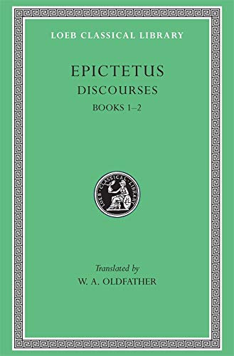 Book Cover Discourses, Books 1-2 (Loeb Classical Library)