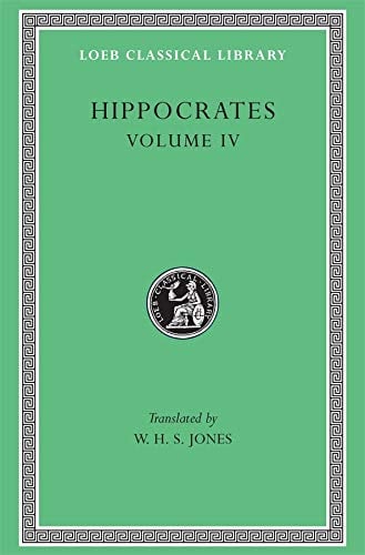 Book Cover Hippocrates, Volume IV: Nature of Man (Loeb Classical Library, No. 150)