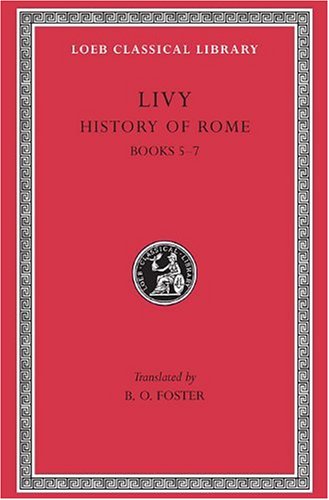 Book Cover Livy: History of Rome, Volume III, Books 5-7 (Loeb Classical Library No. 172)