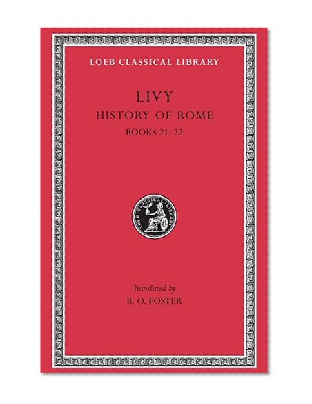 Book Cover Livy: History of Rome,Volume V, Books 21-22 (Loeb Classical Library No. 233)