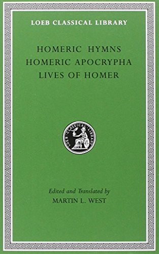 Book Cover Homeric Hymns. Homeric Apocrypha. Lives of Homer (Loeb Classical Library No. 496)