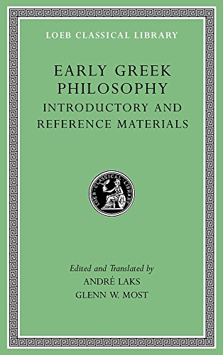 Book Cover Early Greek Philosophy, Volume I: Introductory and Reference Materials (Loeb Classical Library)