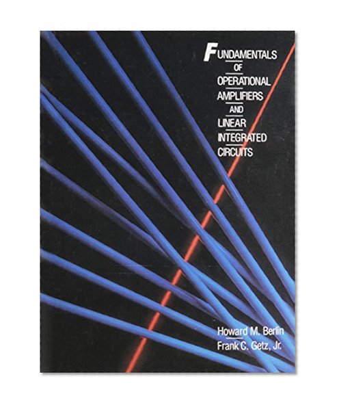 Fundamentals of Operational Amplifiers and Linear Integrated Circuits