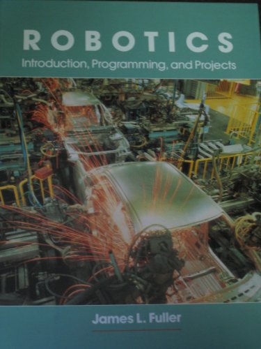 Robotics: Introduction, Programming, and Projects