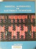 Essential Mathematics for Electronics Technicians