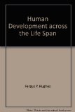 Human Development: Across the Life Span