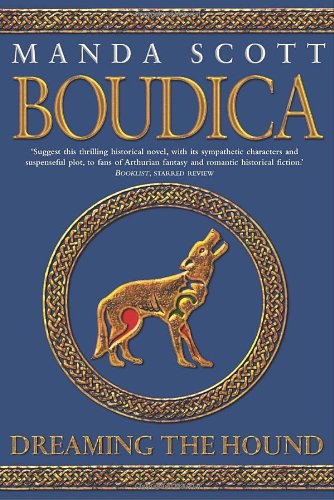 Boudica: Dreaming the Hound