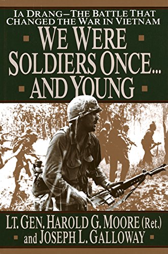 Book Cover We Were Soldiers Once...And Young: Ia Drang The Battle That Changed the War in Vietnam