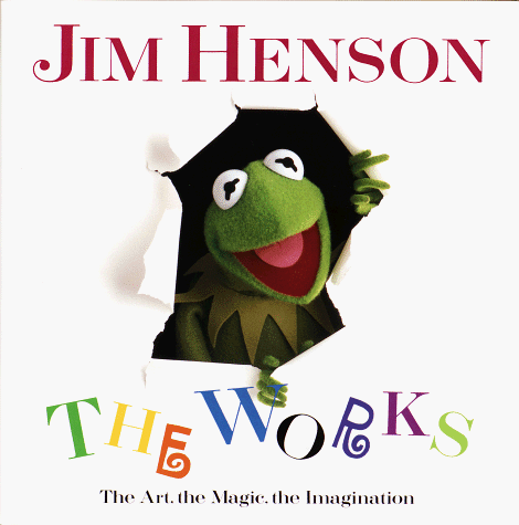 Book Cover Jim Henson: The Works - The Art, the Magic, the Imagination