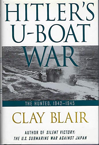 Book Cover Hitler's U-Boat War: The Hunted: 1942-1945