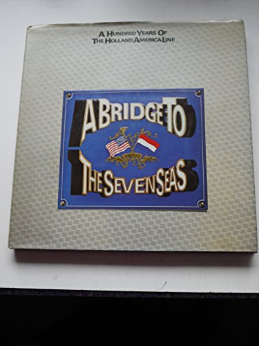 A Bridge to the Seven Seas