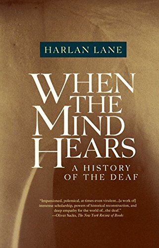 Book Cover When the Mind Hears: A History of the Deaf