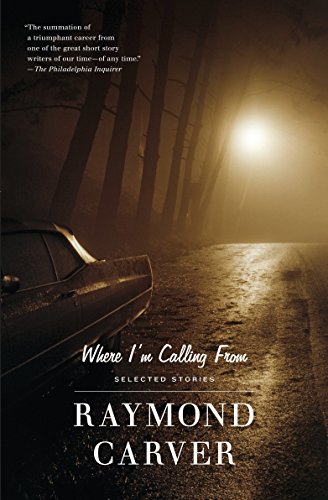 Book Cover Where I'm Calling From: Selected Stories