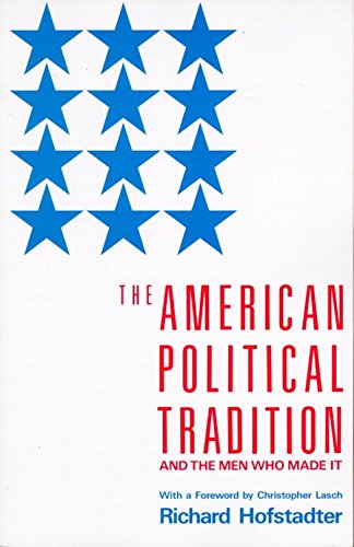 Book Cover The American Political Tradition: And the Men Who Made it