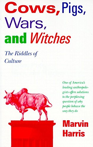 Book Cover Cows, Pigs, Wars, and Witches: The Riddles of Culture