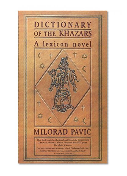 Dictionary of the Khazars: A Lexicon Novel in 100,000 Words