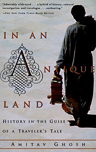 Book Cover In an Antique Land: History in the Guise of a Traveler's Tale