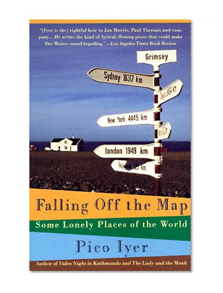 Book Cover Falling Off the Map: Some Lonely Places of The World