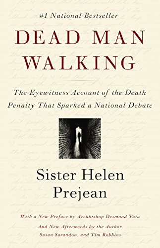 Book Cover Dead Man Walking: The Eyewitness Account Of The Death Penalty That Sparked a National Debate