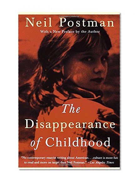 Book Cover The Disappearance of Childhood