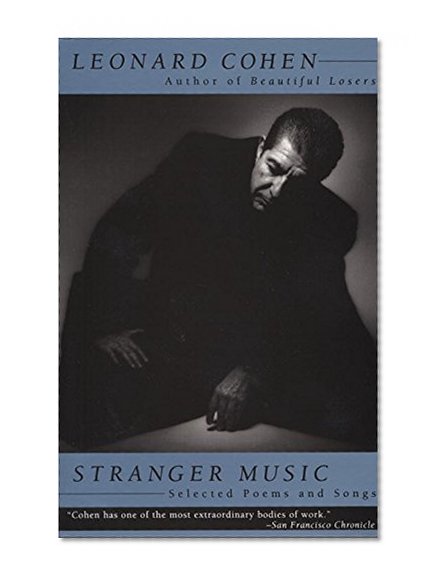 Book Cover Stranger Music: Selected Poems and Songs